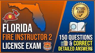 Florida Fire Instructor II Exam 2026 🔥 150 Actual Questions & Detailed Answers