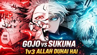 Gojo vs Sukuna 😈🔥 | Full Fight 1v3 × Allah Duhai Hai ⚡🥶