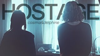 cosima & delphine; hostage