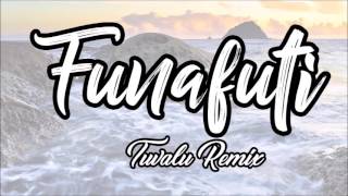 Funafuti Tuvalu Song (Tropical Dem) chords