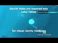 Lake Tahoe’s world-famous blue waters remain remarkably clear