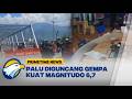 Gempa Bumi bermagnitudo 6,7 mengguncang wilayah Palu - [Primetime News]