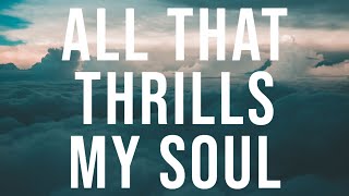 Video thumbnail of "All That Thrills My Soul, words & music by Thoro Harris, Kenon D. Renfrow, piano"