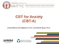 Brief Behavioral Skills: CBT for Anxiety (CBT-A)