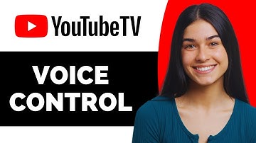 Does YouTube TV Have Voice Control - Full Guide
