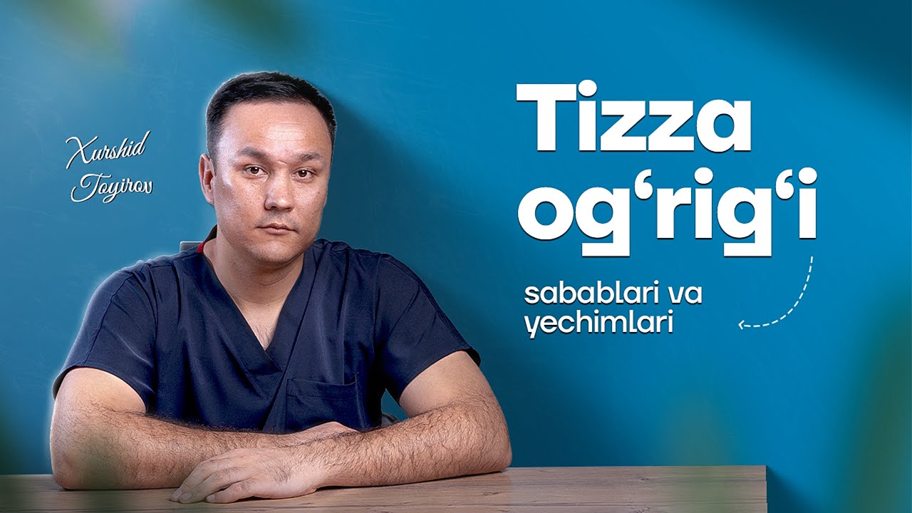 Тизза бўғимидаги муаммолар ва уларнинг емирилиш сабаблари ҳақида биласизми? | 📲 90 022 56-00