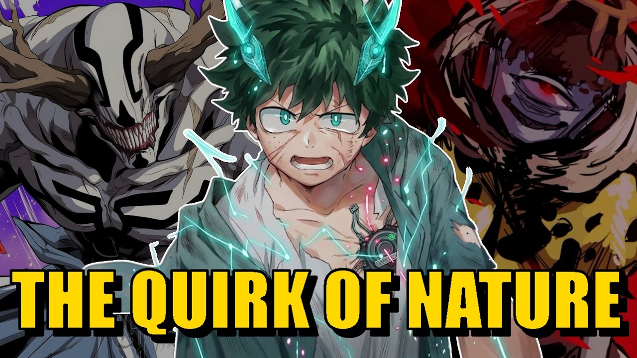 What If Deku Had the Nature Control Quirk? - YouTube