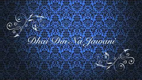 Dhai Din Na Jawani - Aaron Jewan Singh [Official Audio] (2014 Traditional Chutney)