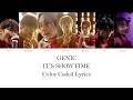 GENIC - IT'S SHOWTIME (Color Coded Lyrics Kan/Rom/Eng)