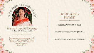 HOMEGOING PRAYER    Susan Marcos George I  #susan_marcos_george  DAY -1