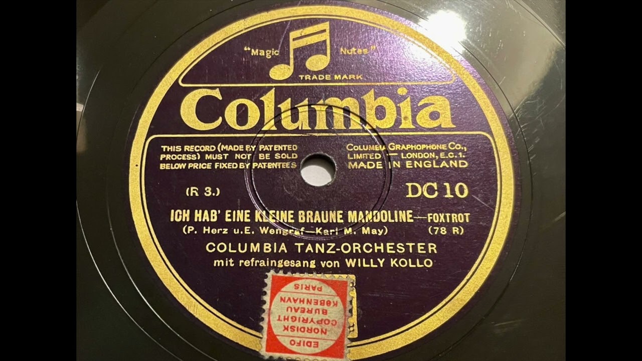 Columbia Tanz Orchester (Otto Dobrindt) & Willi Kollo - Ich hab eine kleine braune Mandoline