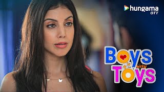 Boys With Toys Full Episode 1 Todays Episode Latest Hindi Web Series 2025 Hungama Ott