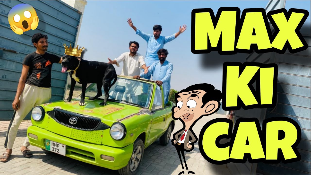 Max Ky Liye Sport Car Le Li||🥰Mr Beam Ki Car Le Aye||😍