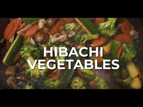 Hibachi Vegetables