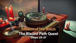 Celebrity Destiny 2: The Witch Season 22 - "The Bladed Path Quest" - Steps 29-37 Wealth