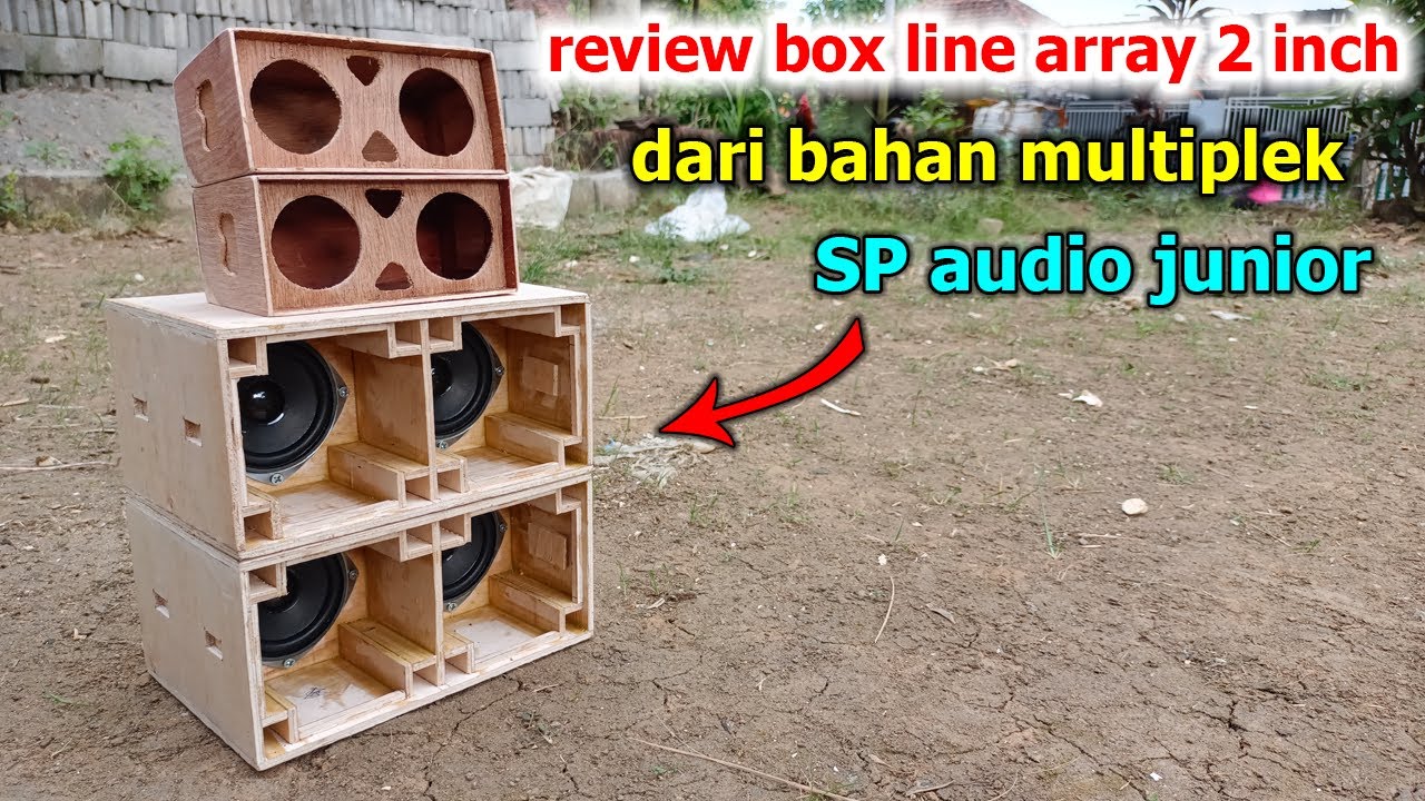 REVIEW BOX LINE ARRAY 2 INCH BAHAN TRIPLEK AUDIO MINIATUR SOUND SYSTEM ...