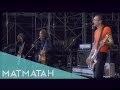 Matmatah - Y&#39;a de la place @ Eurockéennes