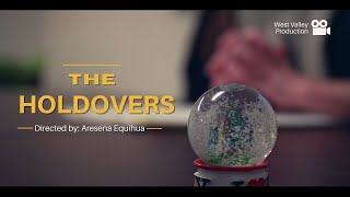 "This Eye" Scene - The Holdovers (WVC Production)