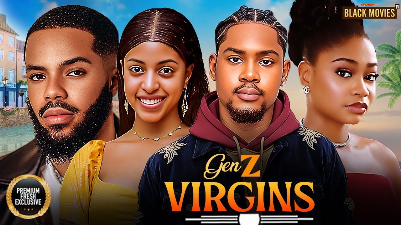 GEN Z VIRGINS-CLINTON JOSHUA,CHIBIE OLUSAMA,BETTY KLAIT-Latest Nigerian Movie 2025 