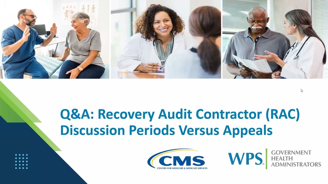 Q&A: Recovery Audit Contractor (RAC) Discussion Periods Versus Appeals