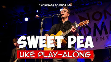 Sweet Pea (ukulele play-along)(simplified) Key G
