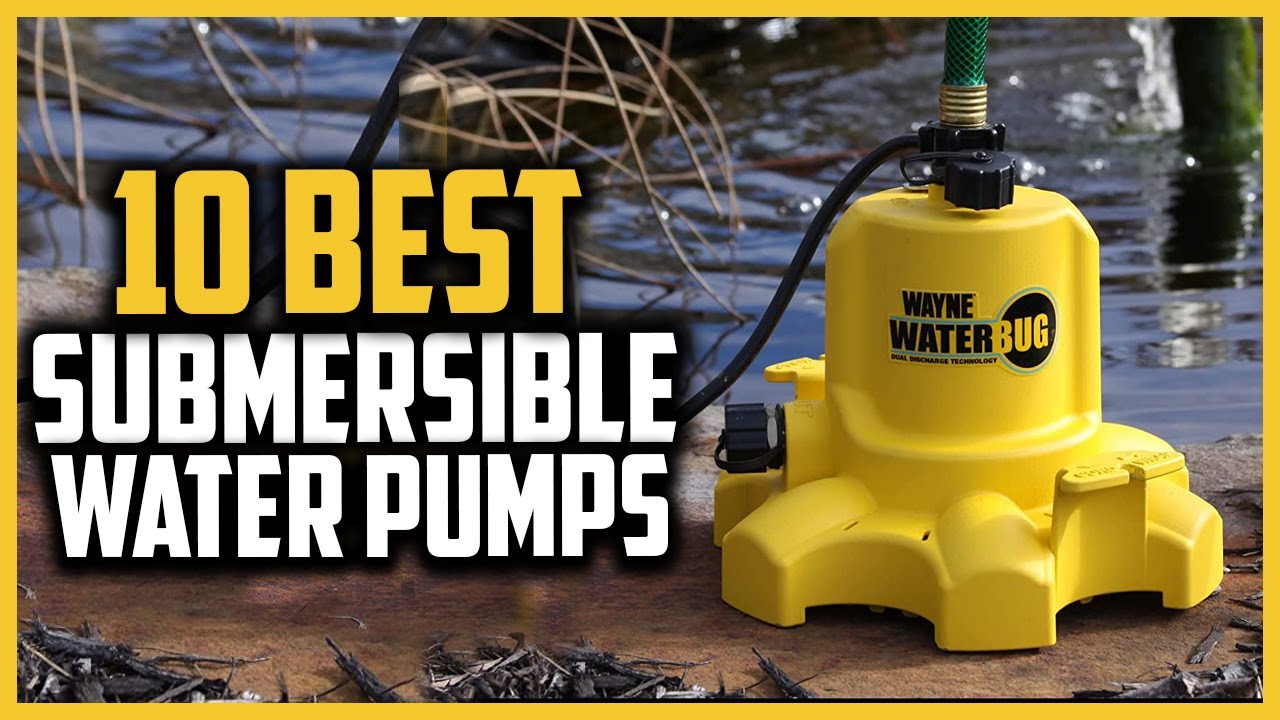 10 Best Submersible Water Pumps in 2023 YouTube