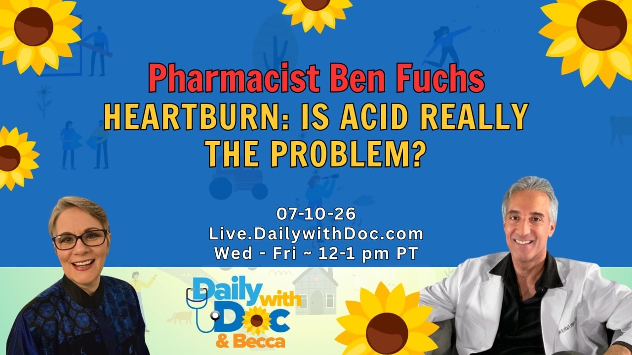 Pharmacist Ben Fuchs - HEARTBURN: IS ACID REALLY THE PROBLEM?