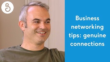 Business networking tips: aim for genuine connections
