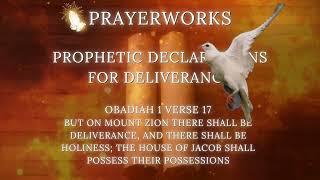 POWERFUL PROPHETIC DECLARATIONS FOR DELIVERANCE Pray Declare Deep Worship Music