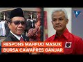 Masuk Bursa Cawapres Ganjar, Mahfud MD: Biar Parpol yang Jawab, Jangan Saya