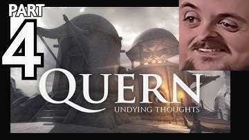 Forsen Plays Quern – Undying Thoughts - Part 4 (With Chat)