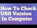 Which Usb version supports in computer how to check version 2.0 or 3.0 version usb drive pendive usb