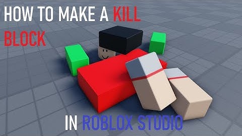 How to Make a Kill Block in Roblox Studio 2023