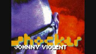 Johnny Violent - Imploding Head