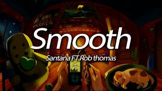 Santana  Smooth s Ft Rob Thomas