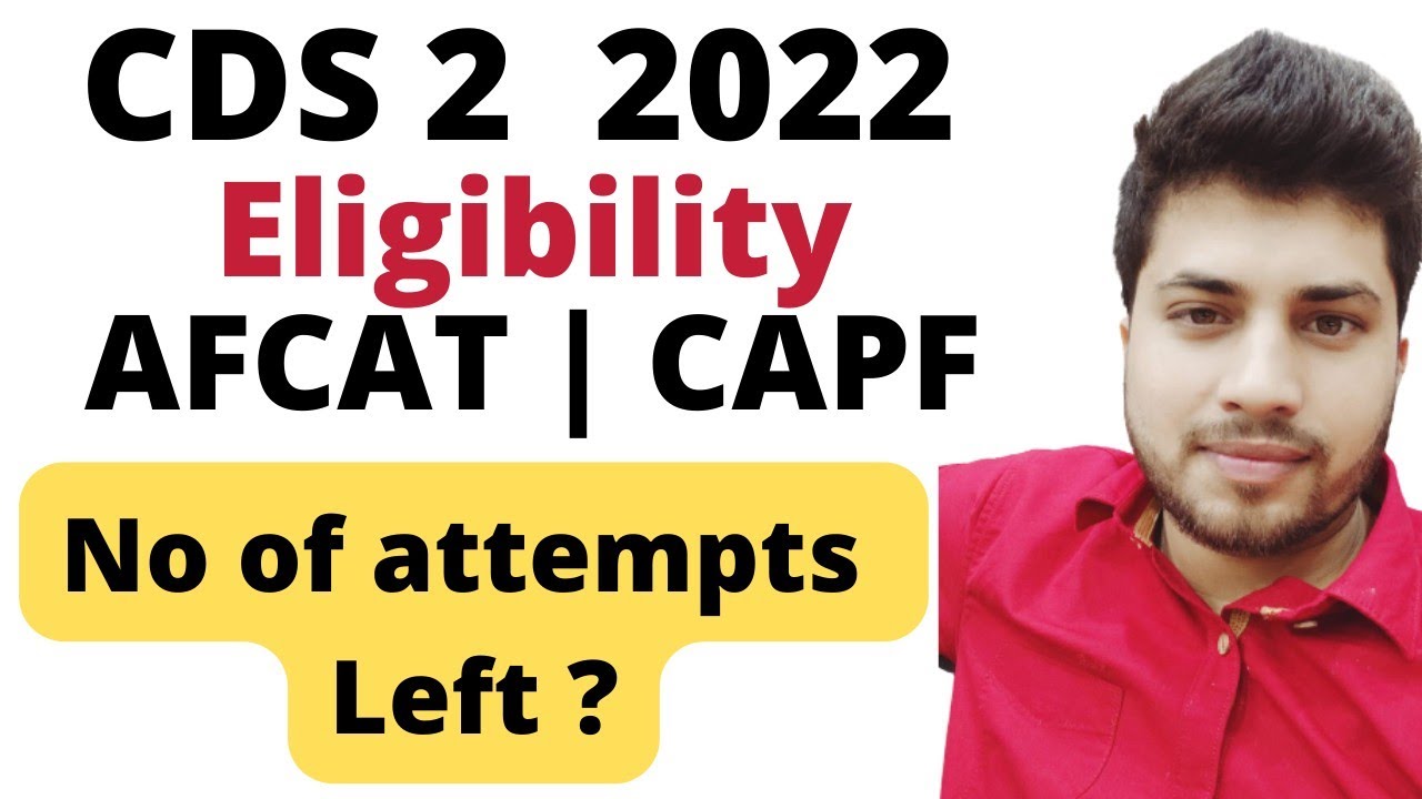 CDS 2 2022 Notification , Exam Date | AFCAT | No of attempts left? Gov ...