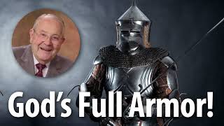 GOD’S FULL ARMOR​!  |  Ephesians 6:13 |  Devotional by Pastor Cecil A. Thompson