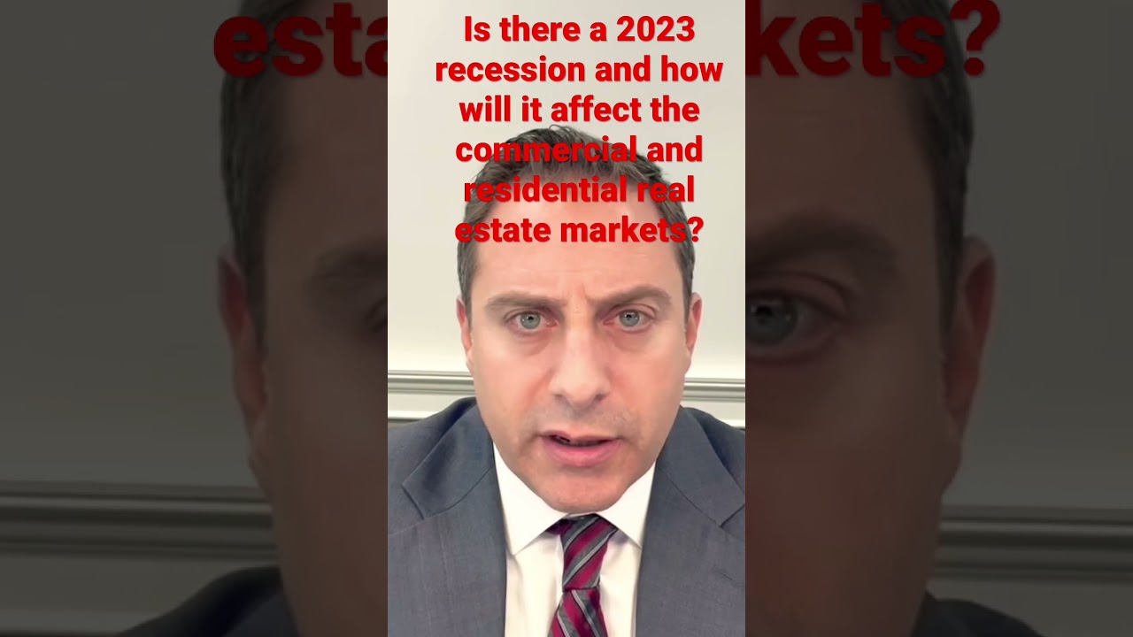 Real Estate Predictions 2023: potential recession and its impact on Commercial and Resi markets