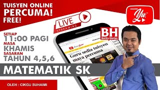 🔴 [LIVE] MATEMATIK SEKOLAH RENDAH, PECAHAN TERMUDAH OLEH CIKGU SUHAIMI #02 #TUISYENPERCUMA