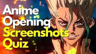 [ANIME GAME] The ULTIMATE Anime Opening 4 Screenshots Quiz | PART 1