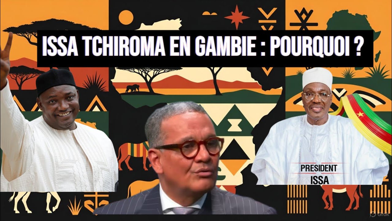 💥🔴ISSA TCHIROMA EN GAMBIE : SON AVOCAT DÉVOILE TOUT ! 