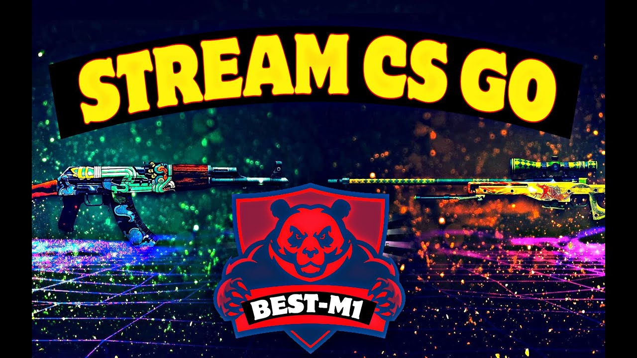 СТРИМ pro^) НОВИЧЕК В CS GO #BEST-M1# ВОЗРАЩАЕМ АК-47 !) - YouTube