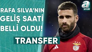 Rafa Silva'nın İstanbul'a Geliş Saati Belli Oldu! / A Spor / Spor Gündemi / 25.06.2024