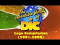 Logo Compilation 2 The Incredible World Of DiC 2001 2008 Logo Compilation 2 The Incredible World Of DiC 2001 2008