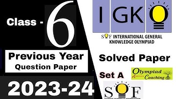 Class 6 IGKO Previous Year Question Paper 2023-24 / IGKO Olympiad class 6 general knowledge Olympiad