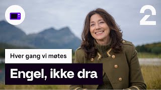 Maj Britt Andersen Engel, Ikke Dra Tv 2