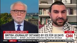 UK Journalist Sami Hamdi, Held by U.S. for Pro-Palestine Views, Interviewed by Wolf Blitzer on CNN