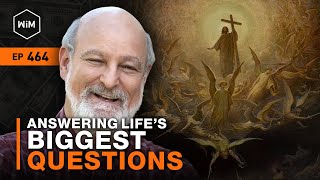 Answering Life’s Biggest Questions with Darrell Bock (WiM464)