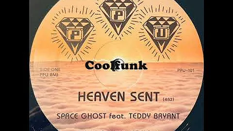 Space Ghost feat.Teddy Bryant - Heaven Sent (Moder...
