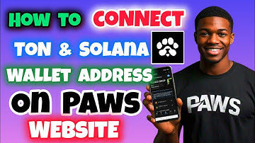 How to Connect Your Wallet on PAWS Website | Connect TON & SOL Wallet Address to PAWS Website